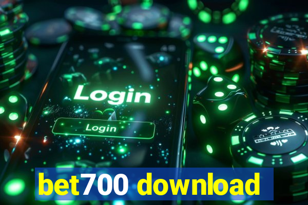 bet700 download